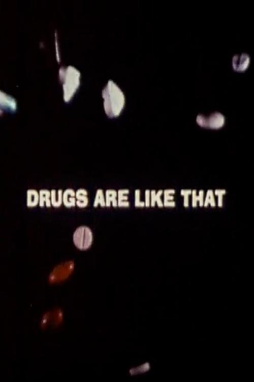 Drugs+Are+Like+That