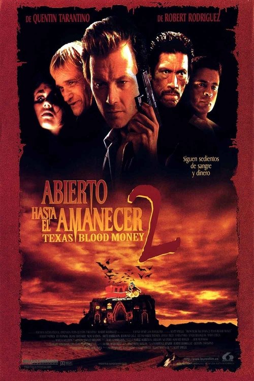 Abierto hasta el amanecer 2: Texas Blood Money Abierto hasta el amanecer 2: Texas Blood Money poster