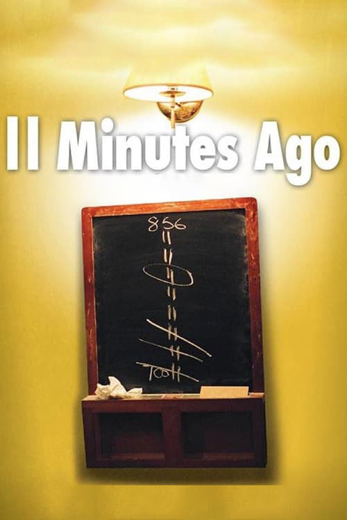 11 Minutes Ago poster 4