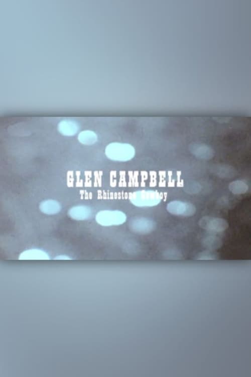 Glen Campbell: The Rhinestone Cowboy
