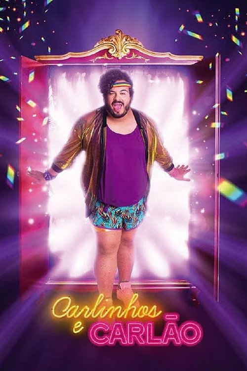 Carlinhos & Carlão (2018) PelículA CompletA 1080p en LATINO espanol Latino