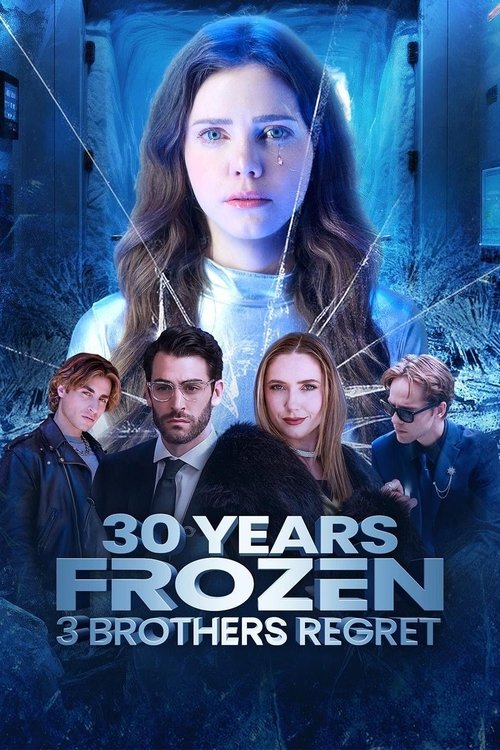 Poster for 30 Years Frozen, 3 Broth…