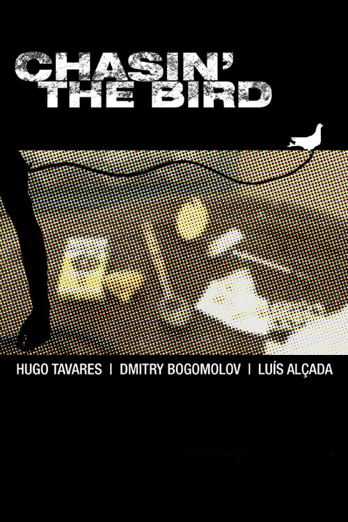 Chasin’ The Bird Poster