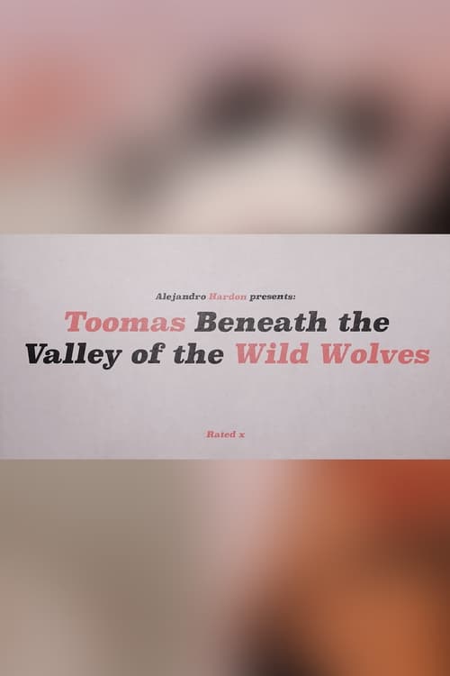 Toomas Beneath the Valley of the Wild Wolves (2019) Watch Full HD
Streaming Online