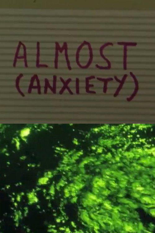 Almost (Anxiety) poster 2