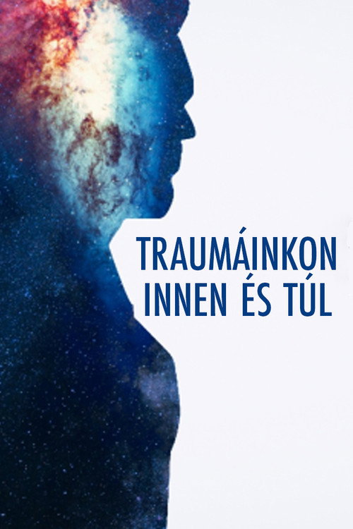 Traumáinkon Innen és Túl Poster