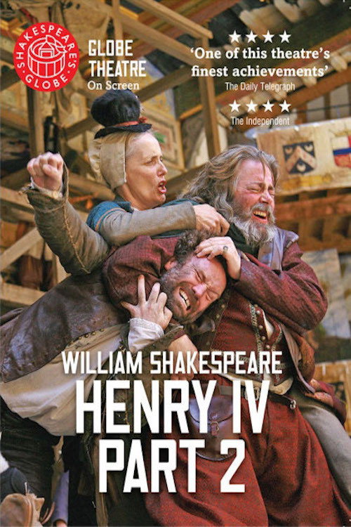 Henry IV, Part 2 - Live at Shakespeare's Globe poster 2