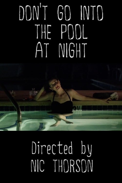 Don't Go Into the Pool at Night Poster