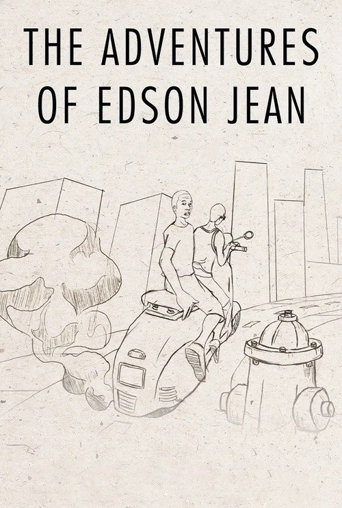 The Adventures of Edson Jean's poster