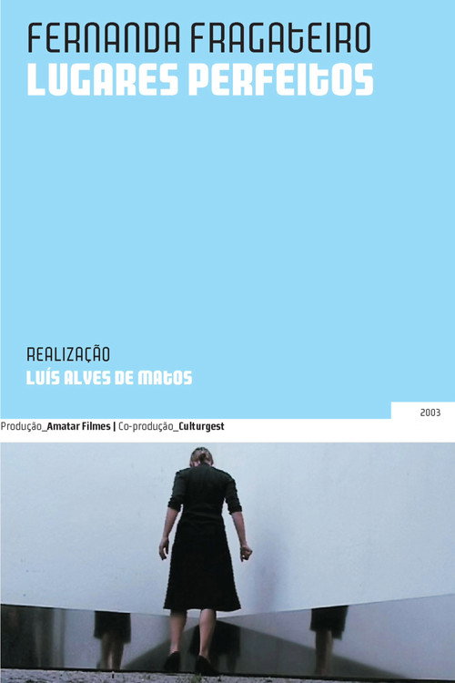 Fernanda Fragateiro: Perfect Places电影海报