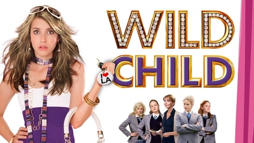 Wild Child (2008) Regarder le film complet en streaming en ligne