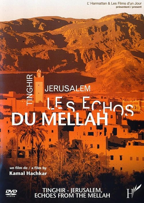Tinghir-Jerusalem, Les échos du Mellah poster