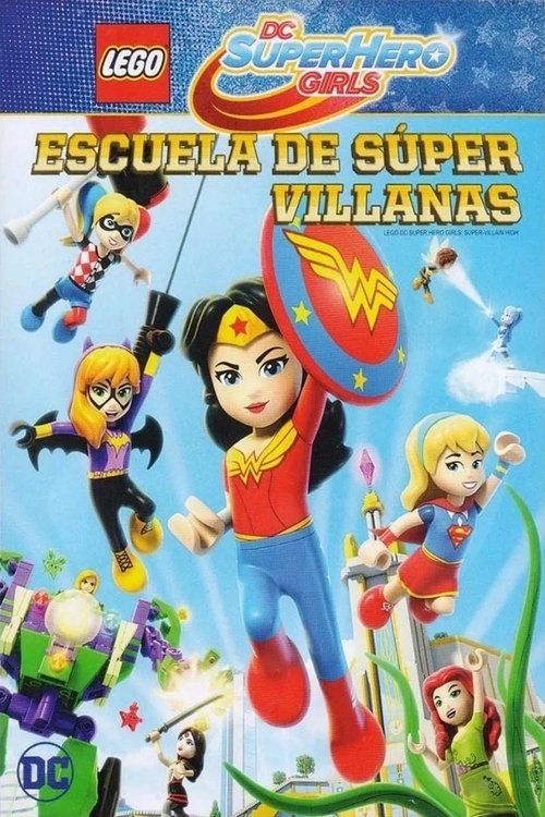 Poster of LEGO DC Super Hero Girls: Escuela de super villanas