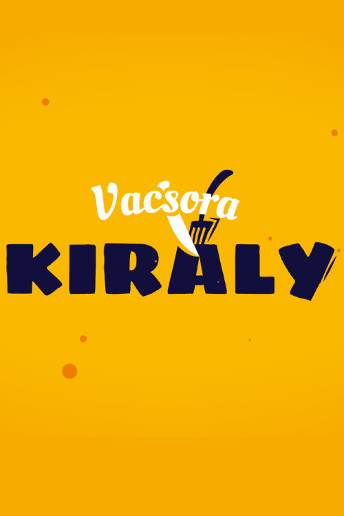 Vacsorakir&aacute;ly电影海报