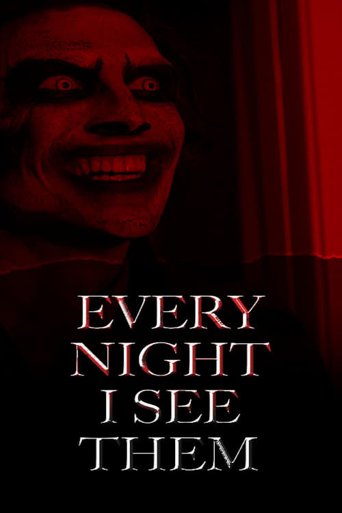 Every+Night+I+See+Them