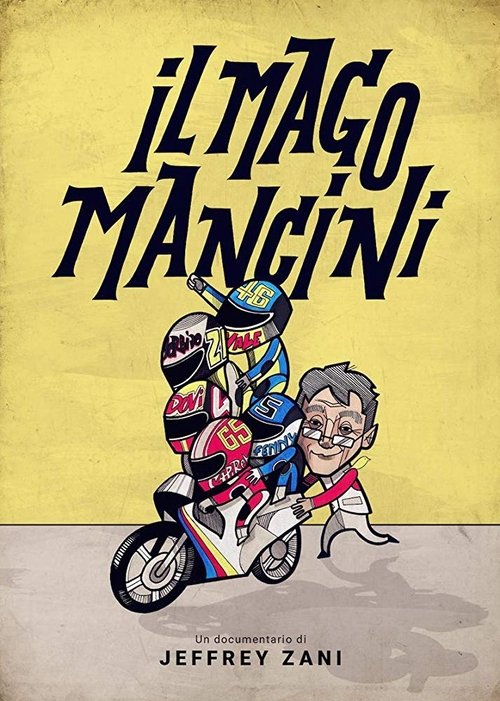 Mancini, the Motorcycle Wizard Poster