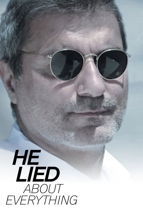 He Lied About Everything电影海报