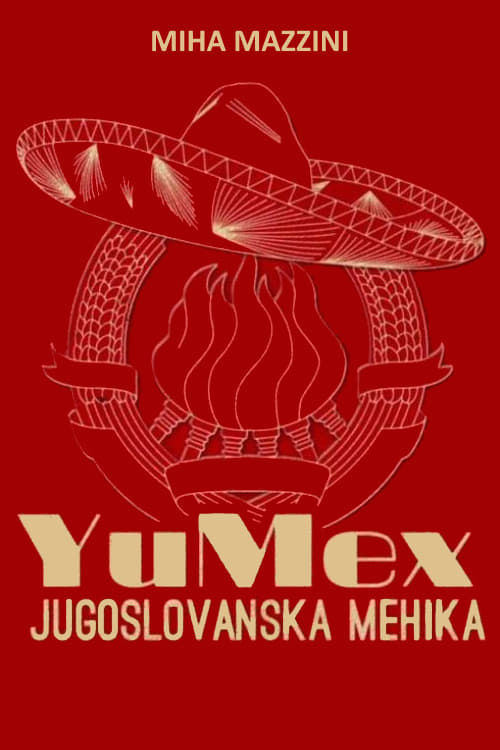 YuMex%2C+Jugoslovanska+Mehika