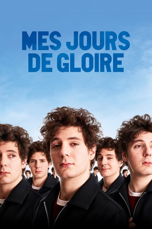 Mes jours de gloire (2020) Ver Pelicula Completa Streaming Online