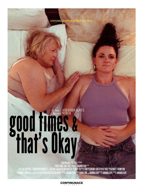 Good Times and That's Okay poster 3