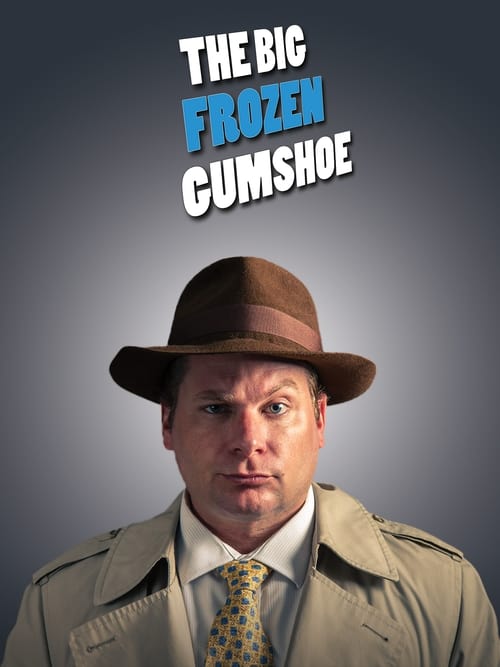 The+Big+Frozen+Gumshoe