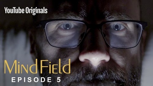 Mind Field - 5. Bölüm