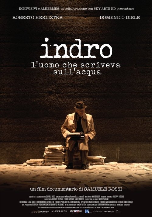 Indro - L'uomo che scriveva sull'acqua Poster