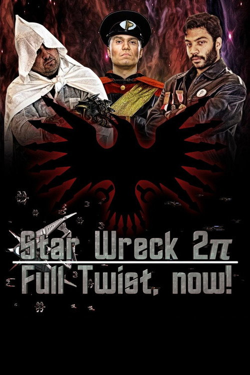 Star Wreck 2π: Full Twist, now!