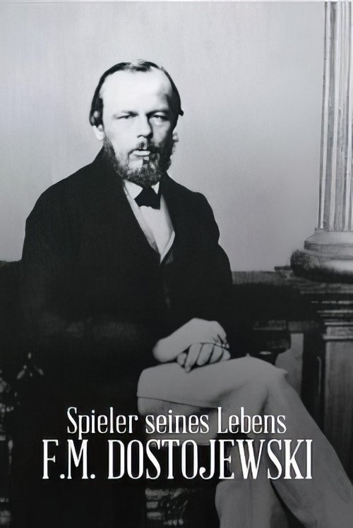 Gambler of his Life - F.M. Dostoyevsky Poster