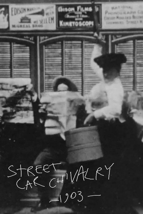 Street Car Chivalry's poster