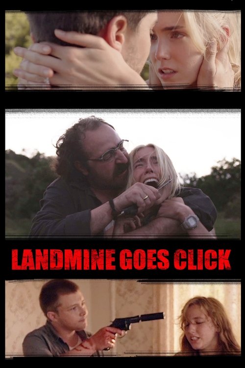 Landmine Goes Click 2015