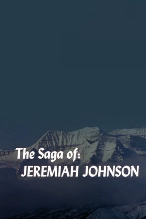 The Saga of Jeremiah Johnson Poster
