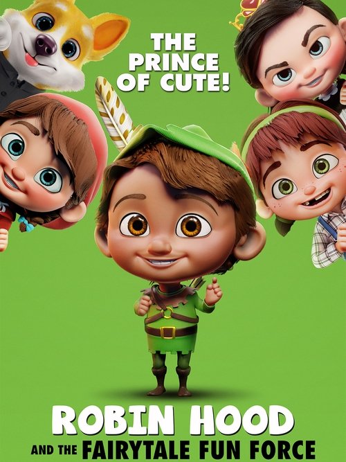 Robin Hood And The Fairytale Fun Force Poster