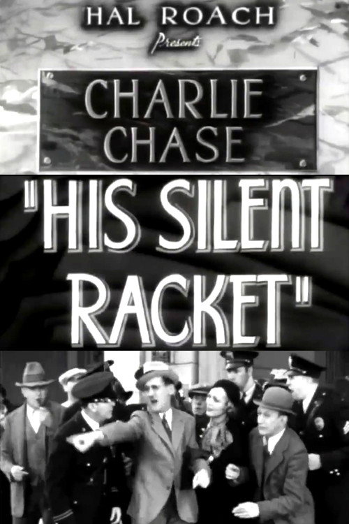 His Silent Racket poster 2