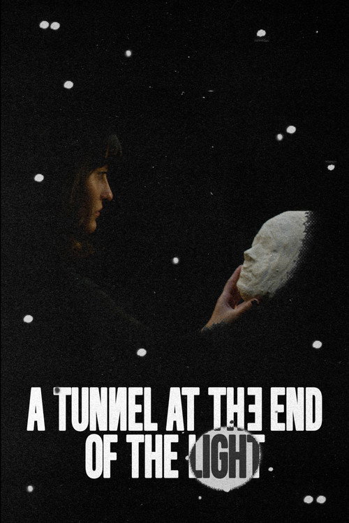 A Tunnel at the End of the Light