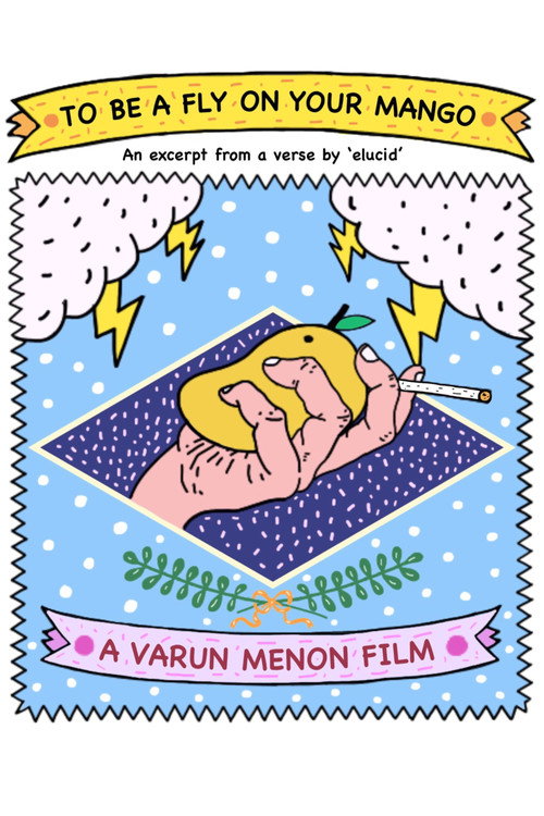 To Be A Fly On Your Mango poster 2