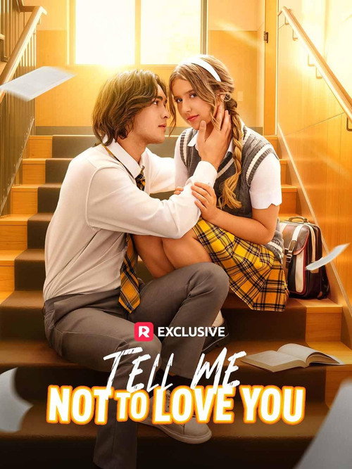 Tell Me Not to Love You电影海报