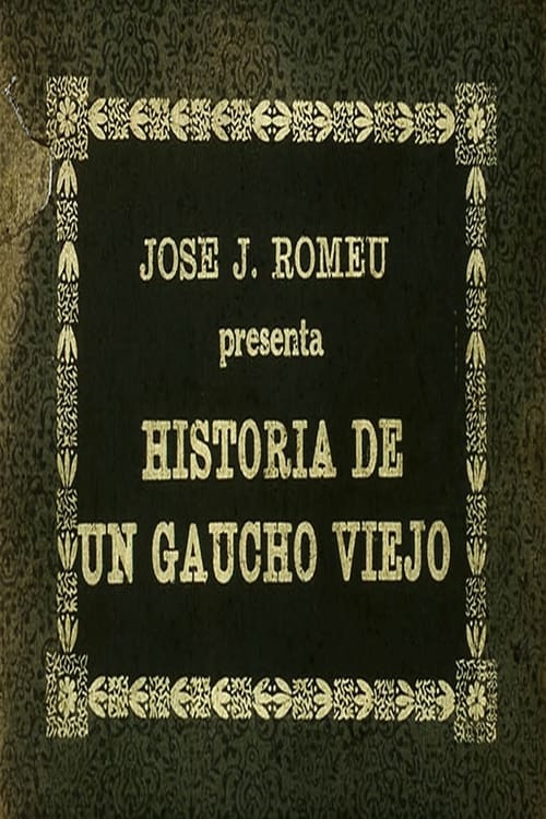 Historia+de+un+gaucho+viejo