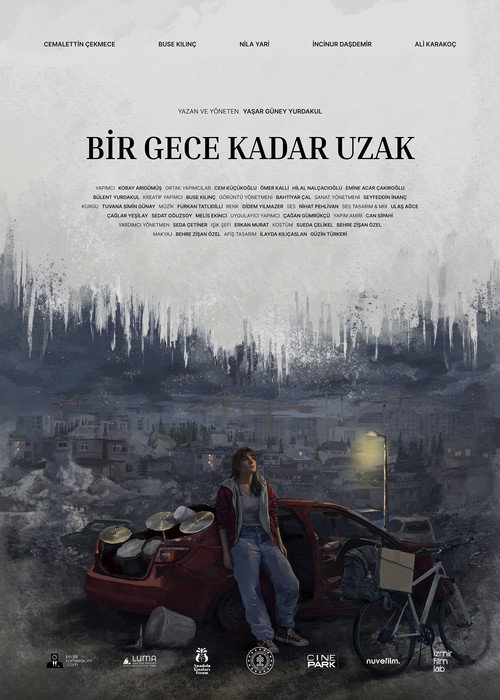 Bir Gece Kadar Uzak电影海报
