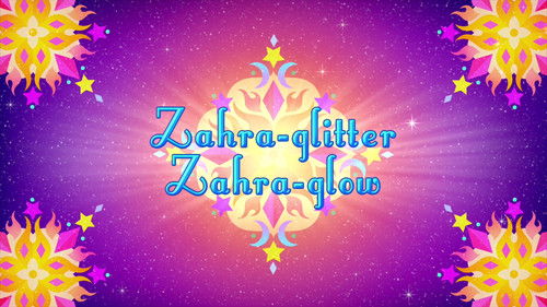 Zahra glitter, Zahra Glow