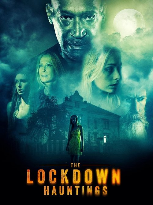 Watch The Lockdown Hauntings (2021) Full Movie Online Free