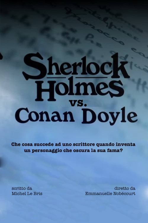 Sherlock Holmes against Conan Doyle (2017) free movies HD