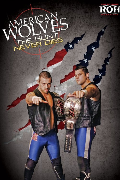 American Wolves: The Hunt Never Dies Poster