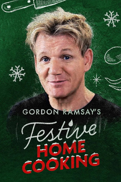 Gordon Ramsay&rsquo;s Festive Home Cooking电影海报