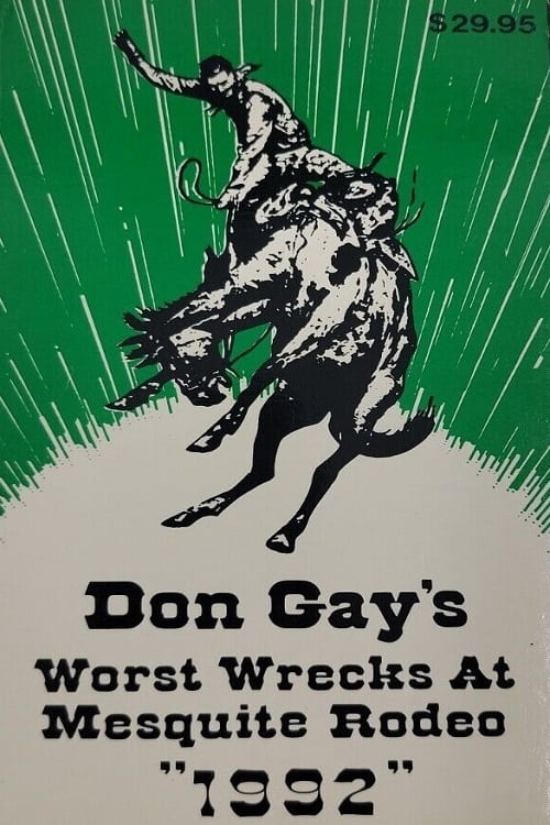 Don+Gay%27s+Worst+Wrecks+at+Mesquite+Rodeo