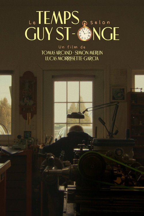 Le temps selon Guy St-Onge电影海报