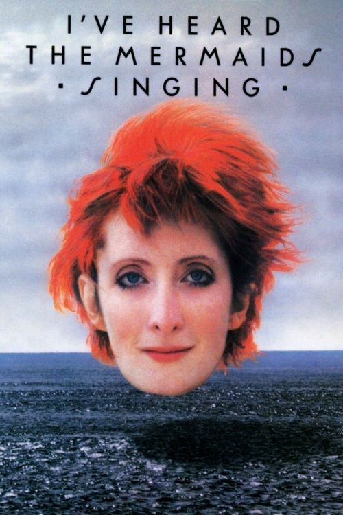 I’ve Heard the Mermaids Singing izle (1987) İzle