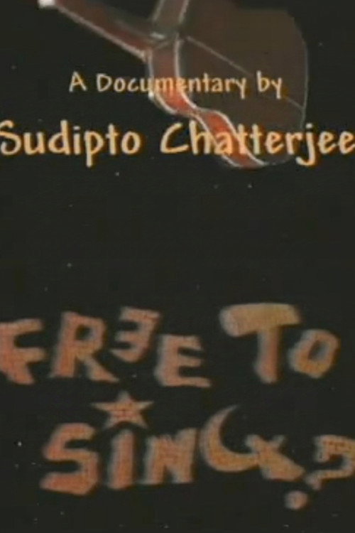 Free To Sing?电影海报