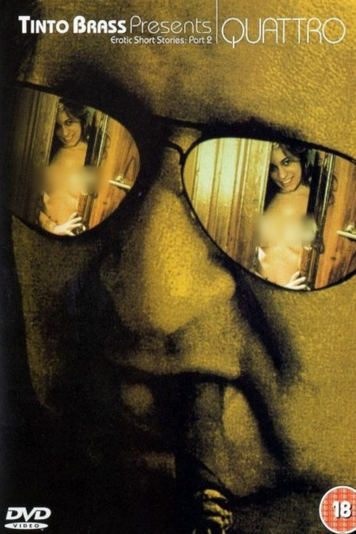 Tinto Brass Presents Erotic Short Stories: Part 2 - Quattro