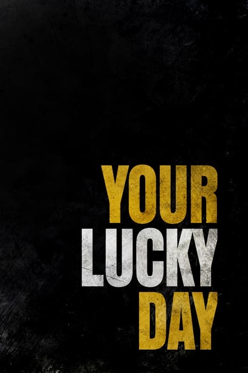 Your Lucky Day